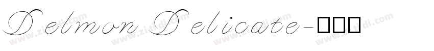 Delmon Delicate字体转换